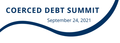 Image of Coerced Debt Summit logo, which reads Coerced Debt Summit, September 24, 2021